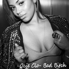 Ocie Clo - Bad Bitch