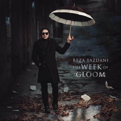 Hafteye Deltangi-The Week Of Gloom