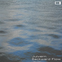 Julvern - Backward Flow.