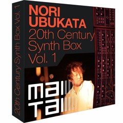 Nori Ubukata—20th Century Synth Box Vol. 1