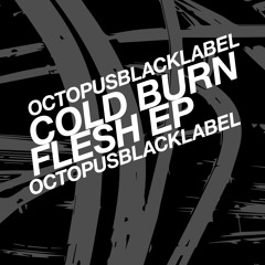 Cold Burn - Rubber - Octopus Black Label - Octopus Black Label - OCTBLK029