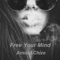 Amoz&Chize - Free Your Mind