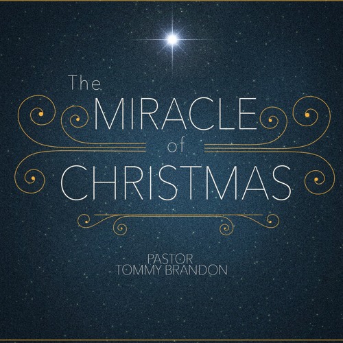 The Miracle of Christmas - Part #2