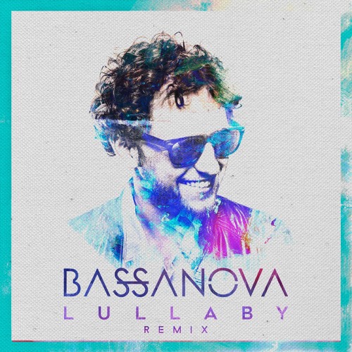 Bassanova ft Lux - Lullaby (Snowmass and Sir Matty V Remix)