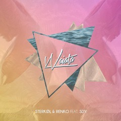 Sterkøl & Renko Ft. SDY - Waiata (Original Mix)