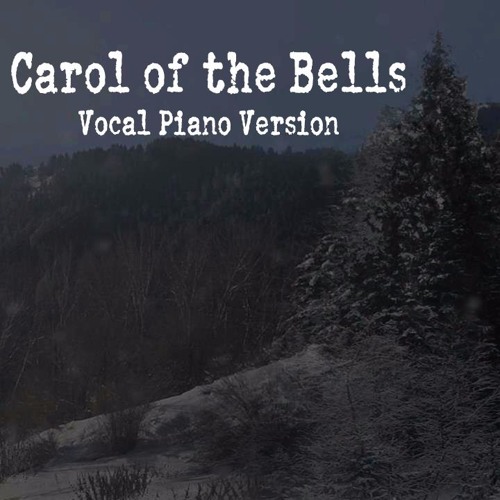 Carol of the Bells (Vocal Piano Version) feat. Madame Macabre