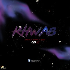 Khwab - GD Singh (prod. by GD47 Muzik)