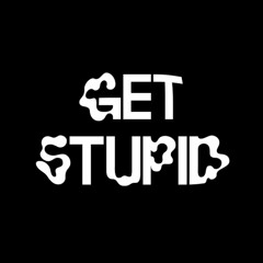 SOPHIE - Get Stupid