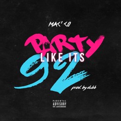 MaC'co- Party Like Its 92' (Prod. By Dubb)