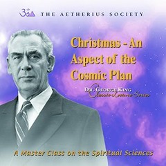 Christmas - An Aspect Of The Cosmic Plan (Address Extract)