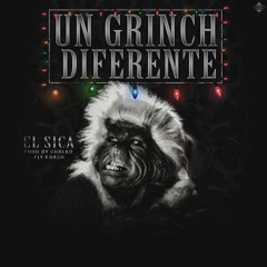 El Sica - Un Grinch Diferente