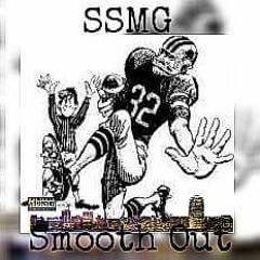 SSMG x Smooth Out