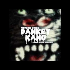 MODERN VICES--DANKEY KANG