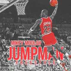 Mikey Moolah - JumpMan Freestyle