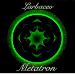 Larbaceo Metatron