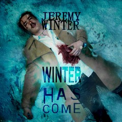 Jeremy Winter - Winter Has Come (4 Corners)