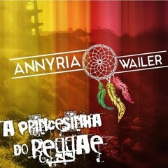 DE GERAÇÃO PARA GERAÇÃO - Annyria Wailer