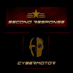 Second Response - Cybermotor (Mastered By ADACTA)