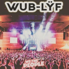 ⚜ WUB-LŸF ✞✞ We The People ⚜
