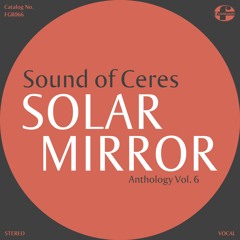 Solar Mirror Anthology Vol 6