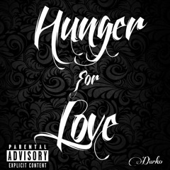 Hunger For Love