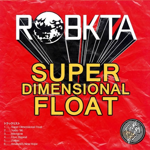 RoBKTA - Super Dimensional Float