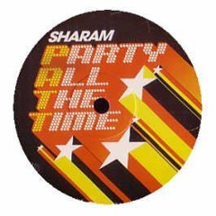 Sharam - PATT (Party All The Time) Original Mix