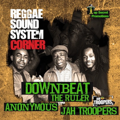 OLDIES REGGAE / SKA / ROCKSTEADY JUGGLING  - DOWNBEAT THE RULER  - UK TOUR [SEP 2015]