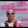 Tough Girl - Mimi Anderson - Endurance Runner & Multiple Guinness World Record Holder!