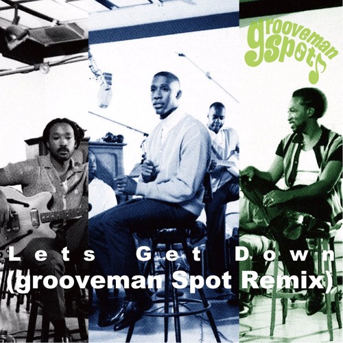 Lets Get Down (grooveman Spot Remix)