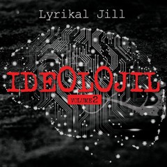 Phylosofety [Lyrikal Jill] Idéolojil Vol.2 Prod by Rays