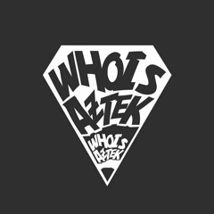 WhoIsAzteK - Soundtrack To Life
