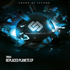 SOT054 - Timao - Replaced Planets EP