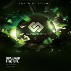 SOT055 - Chris Lehmann - Fracture - De Hessejung Remix - Preview