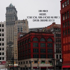 Your Soul, Funk & House Mix Part 3 (Special Christmas 2015)