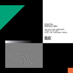 The Willers Brothers - That's It (Los Pastores Remix)