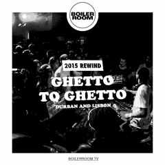 Rewind 2015: Ghetto To Ghetto - Durban To Lisbon