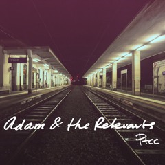 Adam & The Relevants - PTCC