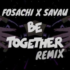 Be Together (Gold Navy Remix)