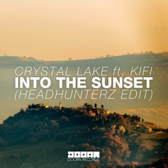 Crystal Lake Ft. Kifi - Into The Sunset (Headhunterz Edit) (OUT NOW)