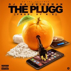 OJ Da Juiceman - The Plugg