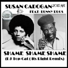 Susan Cadogan Feat. Bunny Rugs - Shame Shame Shame ( Funk Soul Disco Extended Remix - DJ Top Cat
