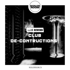 Rewind 2015: Club Deconstructions