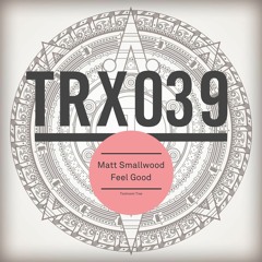 Matt Smallwood - Feel Good (Preview - Out December 31st)