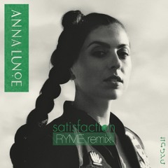 Anna Lunoe - Satisfaction (RYME Remix) [FREE DOWNLOAD]