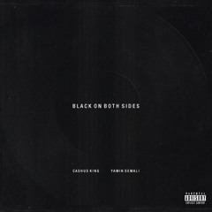 Black On Both Sides (produced by Yamin Semali)