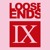 Artwork for Loose Ends 9th Birthday live set