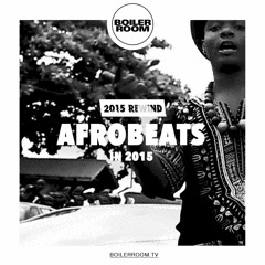 Rewind 2015: Afrobeats In 2015
