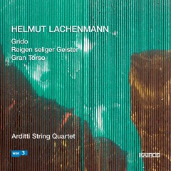 Helmut Lachenmann - Reigen Seliger Geister