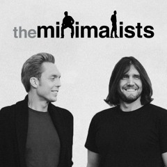 Podcast 000 | Who Are The Minimalists?